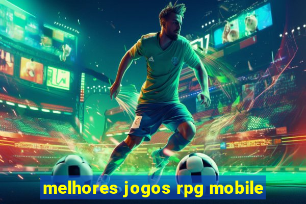 melhores jogos rpg mobile